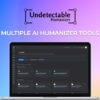 Undetectable Humanizer: Lifetime Subscription (Pro Plan)